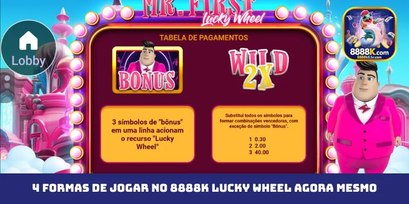4 formas de jogar no 8888K Lucky Wheel agora mesmo