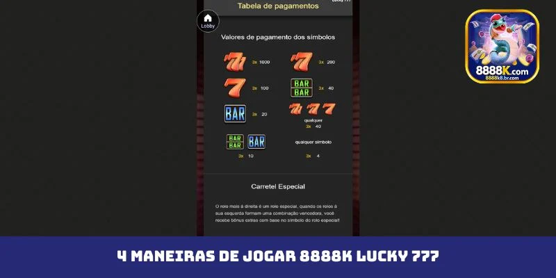 4 maneiras de jogar 8888K Lucky 777