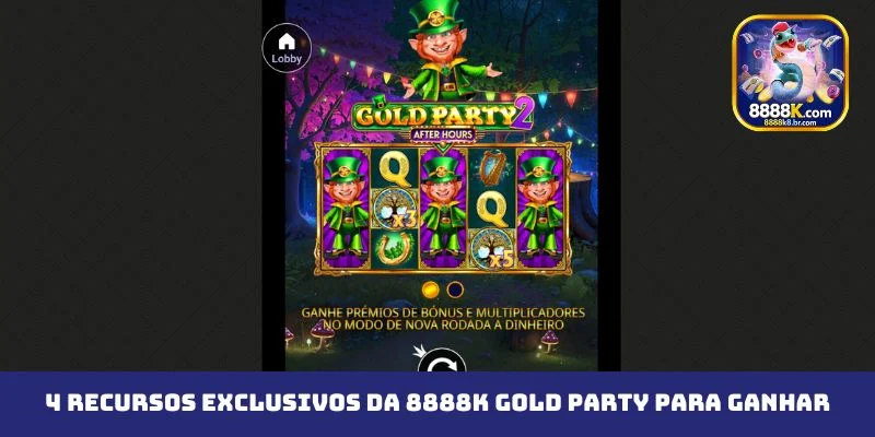 4 recursos exclusivos da 8888K Gold Party para ganhar