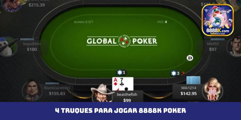 4 truques para jogar 8888K Poker