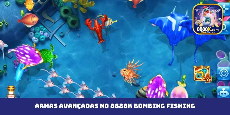 Armas avançadas no 8888K Bombing Fishing