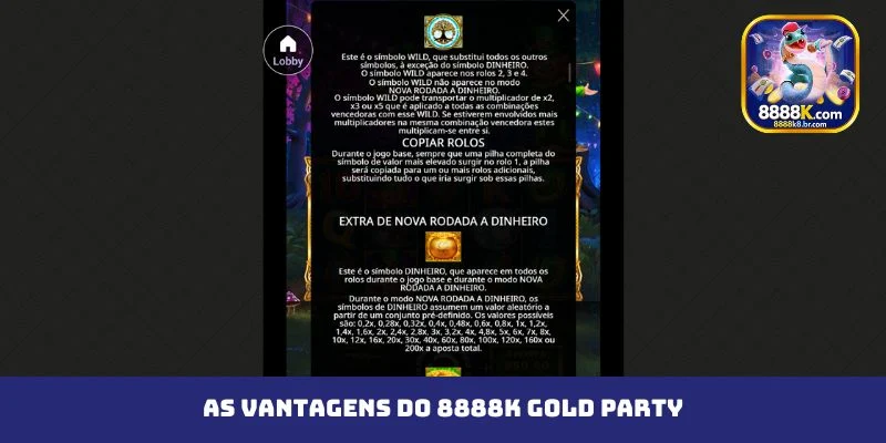 As vantagens do 8888K Gold Party