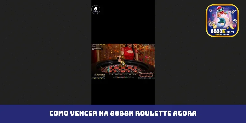 Como vencer na 8888K Roulette agora