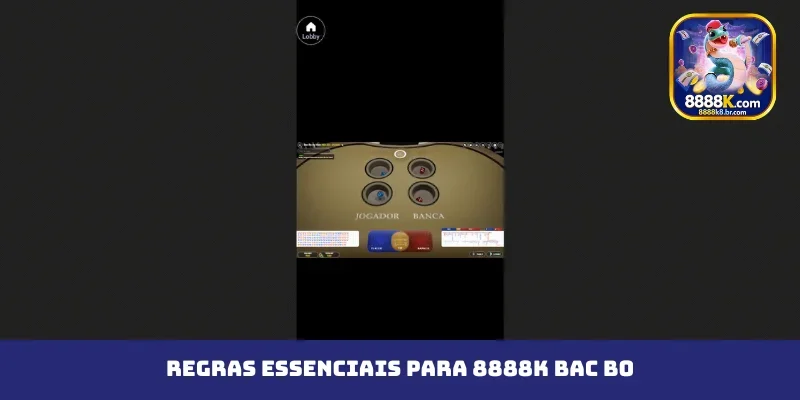 Regras essenciais para 8888K bac bo