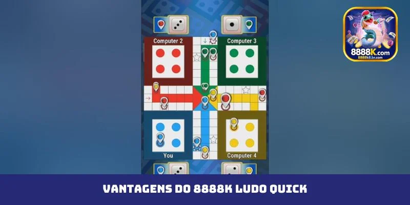 Vantagens do 8888K Ludo Quick